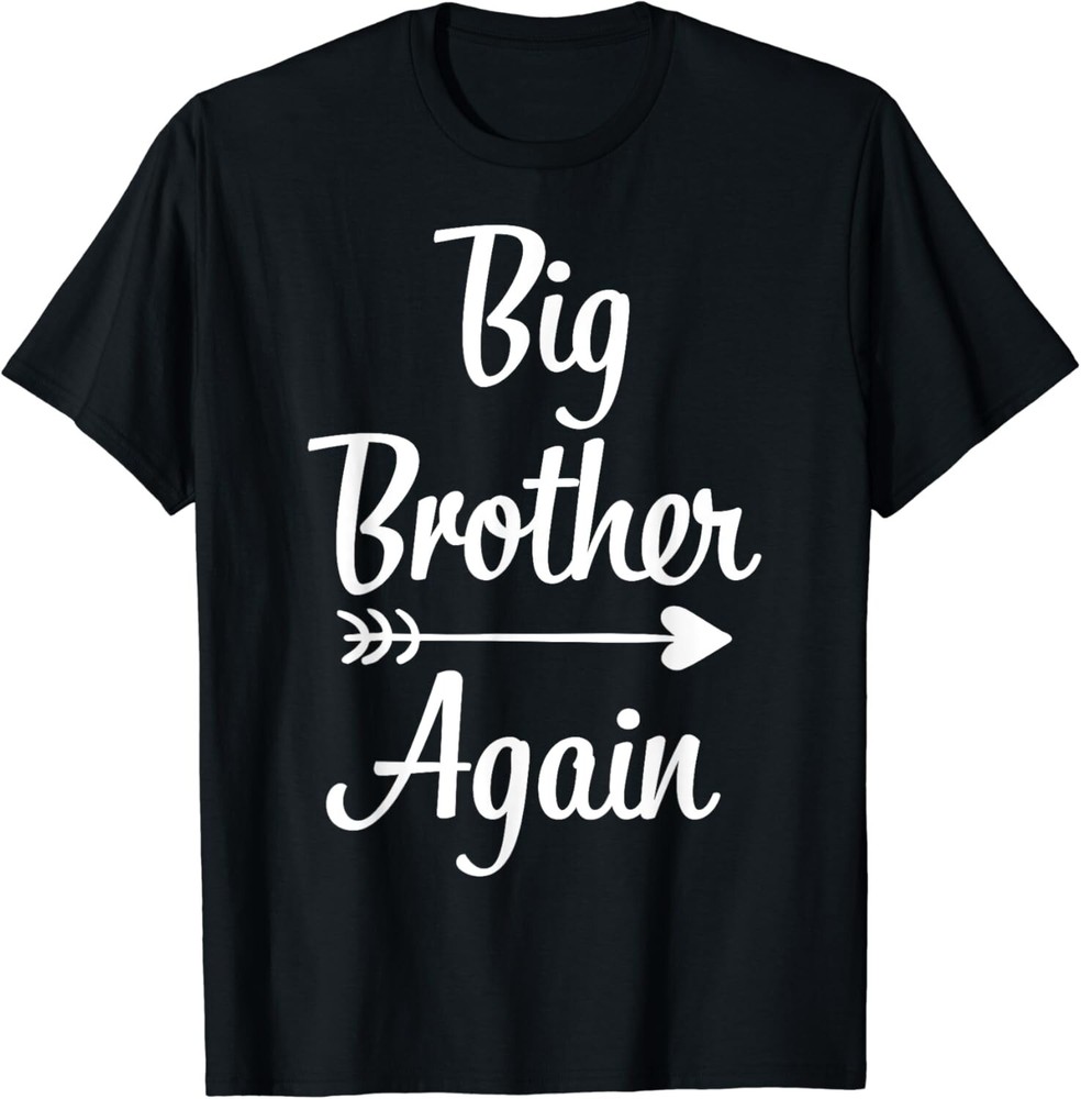 Big Brother Again Tee Gift Unisex T-Shirt