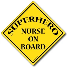 SuperHero Nurse On Board Magnet Decal, 5x5 Inches, Automotive Magnet