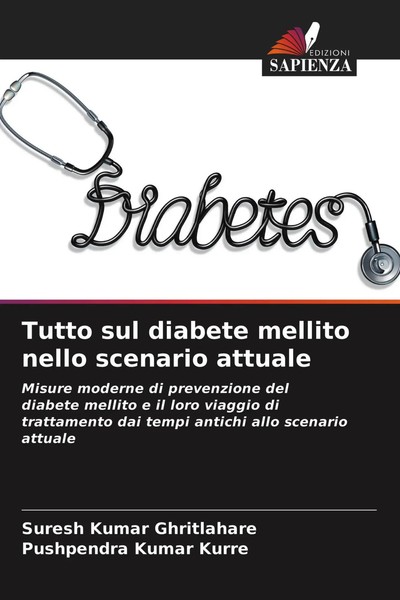 Suresh Kumar Ghritlahare (U. A.) | Tutto Sul Diabete Mellito Nello Scenario...-image