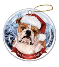 English Bulldog Dear Santa, Define Naughty Holiday Ornament
