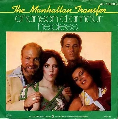 The Manhattan Transfer Chanson DAmour / Helpless Vinyl Single 7inch NEAR MINT