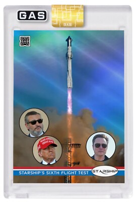 Donald Trump & Elon Starship Flight Test 2024 GAS FOIL CARD #/50 NEW IN HAND!