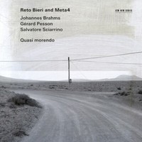 RETO/META4 Bieri - Brahms,Pesson,Sciarrino: Quasi Morendo Cd Neu
