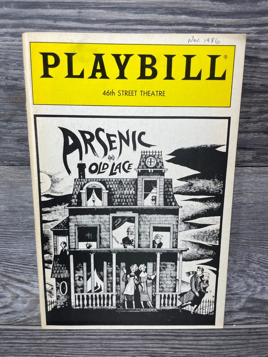 ARSENIC AND OLD LACE, PLAYBILL, NOVEMBER 1986, 46TH STREET THEATRE
