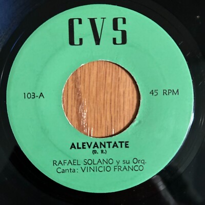 RAFAEL SOLANO Alevantate / Celame Que Cela 45 on CVS latin guaguancó