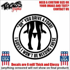 Ford Panty Dropper Funny Printed Laminated Window Decal Sticker Car Truck Suv