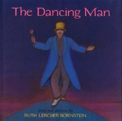 Dancing Man by Ruth Lercher Bornstein (1998, Hardcover) for sale
