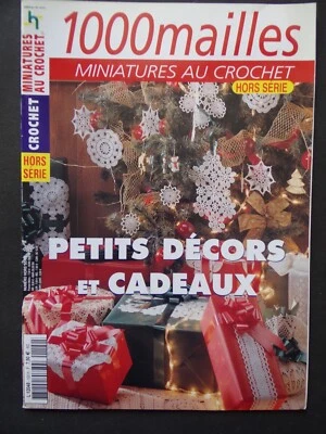 § catalogue 1000 MAILLES HS miniatures au crochet petits décors et cadeaux 2005 - Photo 1/4