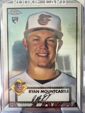 2021 Topps Chrome Platinum Anniversary - Ryan Mountcastle #16 Refractor (RC)