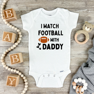 Baby Onesie ''I Watch Football With Daddy'' - Choose Size