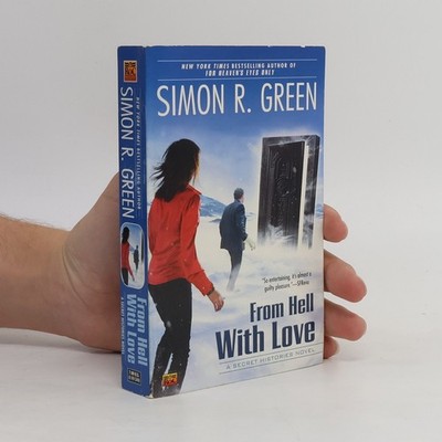 From Hell With Love. A Secret Histories Novel  |  Simon R. Green