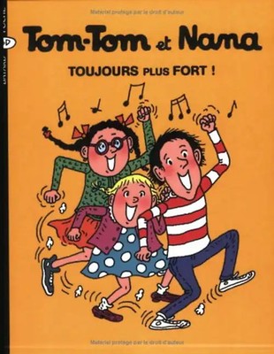 Tom-Tom et Nana, Tome 29 : Toujours plus fort ! (Tom-Tom et Nana - J'aime lire)
