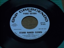 PARIS SISTERS.  UGLIEST GIRL IN TOWN /  STAND NAKED CLOWN.  EX.