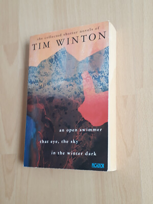 The collected shorter novels of Tim Winton