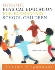 Dynamic Physical Education for Elementary School Children, 14th Edition - GOOD