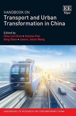Qing Shen Handbook on Transport and Urban Transformation  (Hardback) (UK IMPORT)
