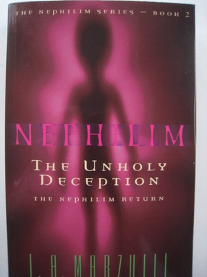 The Unholy Deception: The Nephilim Return (Nephilim Series Vol. 2