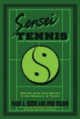 John Nelson Mark A. Beede Beede&nelson Sensei Tennis (Taschenbuch)