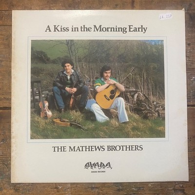 THE MATHEWS BROTHERS - A KISS IN THE MORNING EARLY - AVA101 AVADA LP