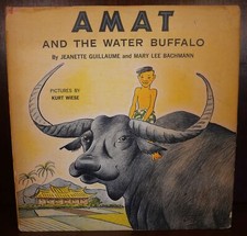 Jeanette Guillaume, Mary Lee Bachmann / Amat and The Water Buffalo SIGNED 1st ed