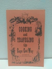 Cooking and Traveling the Cape Cod Way Plymouth to Provincetown Vintage 1972 PB