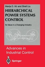 Ilic - Hierarchical Power Systems Control   Its Value in a Changing In - X555z