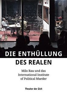 Die Enthüllung des Realen: Milo Rau und das Interna... | Buch | Zustand sehr gut