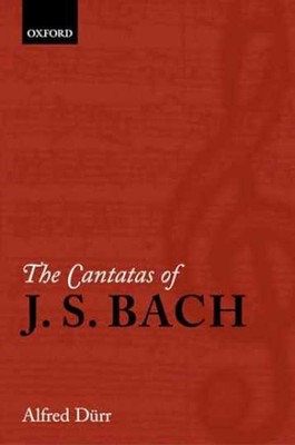 The Cantatas of J. S. Bach: With - Paperback, by Dürr Alfred; Jones - Very Good