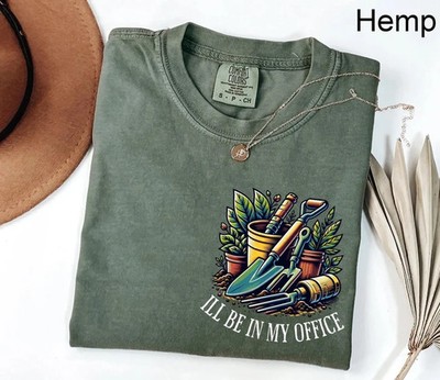 I'll Be In My Garden Comfort T-Shirt Funny Gardening Gift
