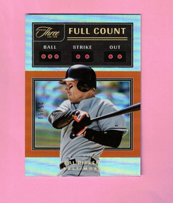 Cal Ripken Jr 2022 Panini Three and Two Full Count #FC20 HOF #d /50 A704