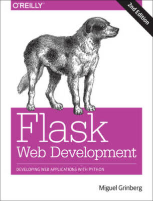 Flask Web Development: Developing Web Applications with Python - GOOD