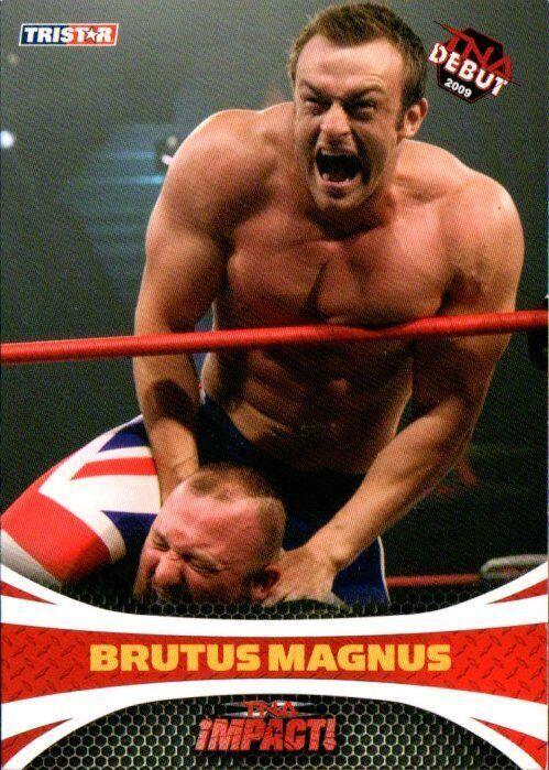 2009 TRISTAR TNA Impact! - Brutus Magnus #26 - 1 of 1