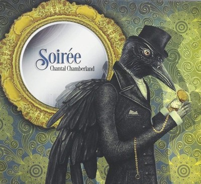 Chantal Chamberland Soiree (CD) Hybrid