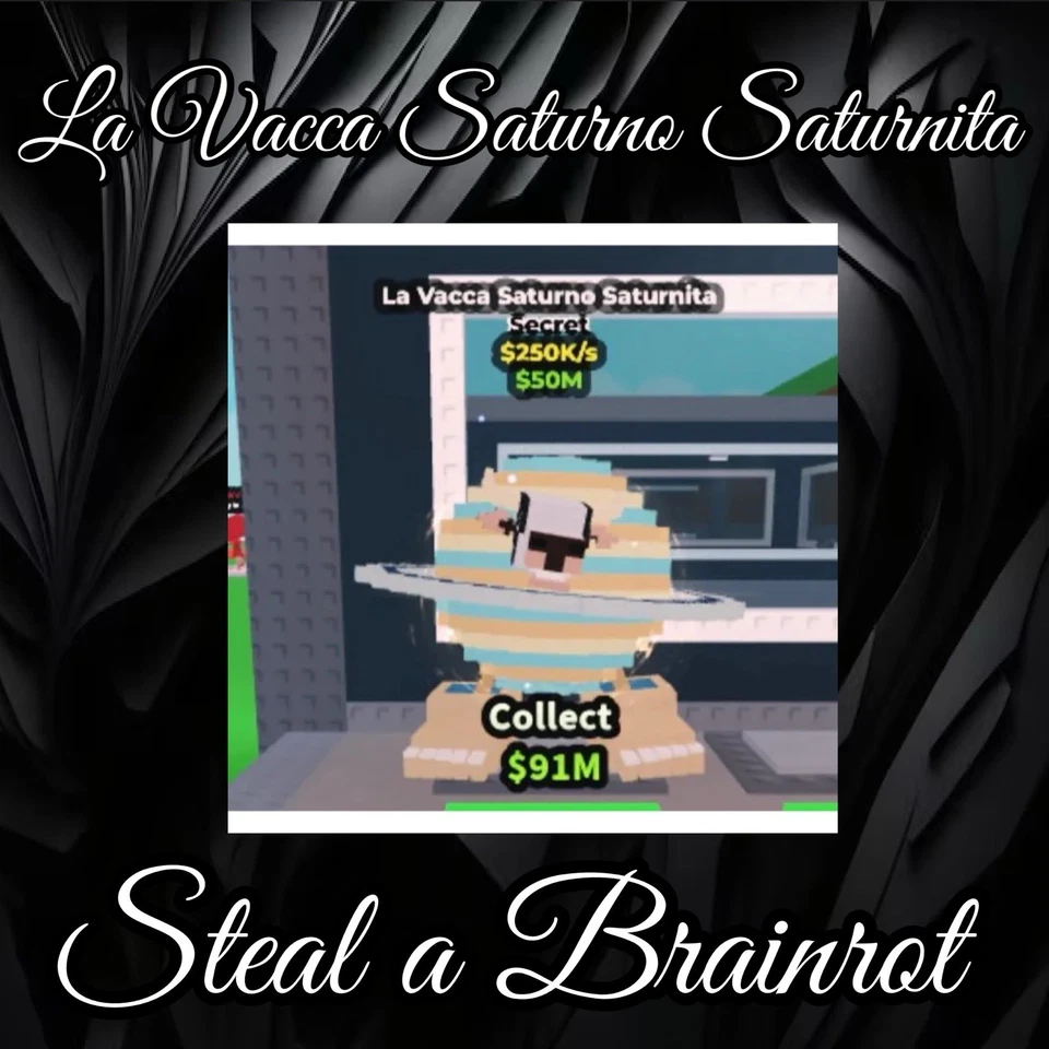 La Vacca Saturno Saturnita - Steal a Brainrot - Secret - Fast And Cheap!!