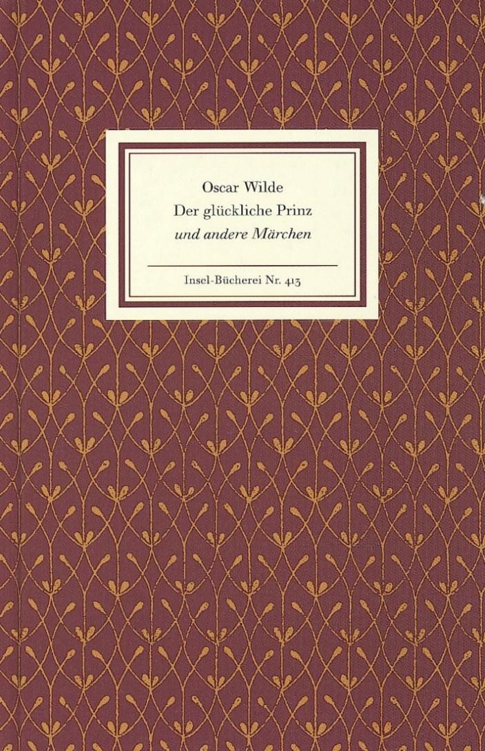 Der glückliche Prinz und andere Märchen Oscar Wilde - Oscar Wilde
