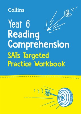 Year 6 Reading Comprehension SATs Targeted Practice Workbook | Collins Ks2