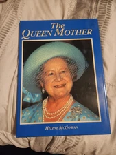 The Queen Mother By Helen McGowan-Hardcover -LARGE 10.5 In By 14.5 In