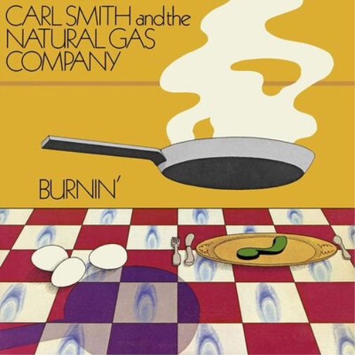 Carl Smith and The Natural Gas Company выпустили 12 альбомов Burnin (винил) (ИМПОРТ из Великобритании)