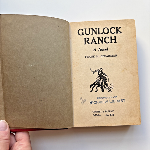 Gunlock Ranch by Frank H Spearman 1935 Hardcover - Picture 5 of 10