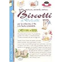 biscotti  dolcetti per la colazione il the e le feste comandate aavv 97888636332