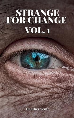 #ad #ad Strange For Change Vol. 1 by Heather Scott Paperback Book AU $14.22