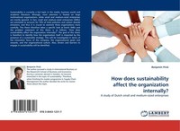 How Does Sustainability Affect The Organization Internally? Benjamin Prick