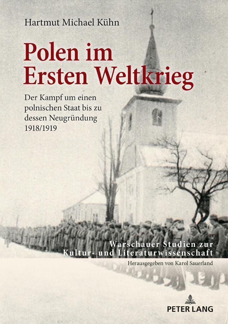 Polen im Ersten Weltkrieg | Buch | 9783631765302 - Kühn, Hartmut Michael