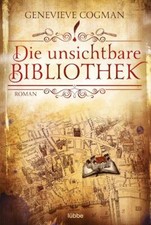 Die unsichtbare Bibliothek | Genevieve Cogman | 2017 | deutsch