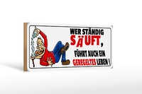 Holzschild Spruch 27X10 Cm Wer StäNdig SäUft Holz Deko Schild Wooden Sign