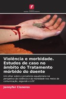 Jennyfer Cisneros | ViolêNcia E Morbidade. Estudos De Caso No âMbito Do...