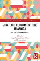 Strategic Communications In Africa The Sub-Saharan Context Hugh Mangeya (U. A.)