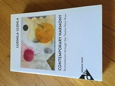 Contemporary Harmony: Romanticism Through the Twelve-Tone Row  by Ulehla