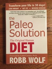 The Paleo Solution: The Original Human Diet
