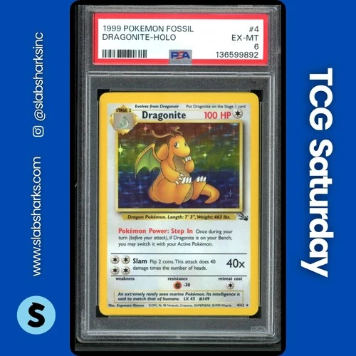 1999 POKEMON FOSSIL #4/62 DRAGONITE HOLO PSA 6